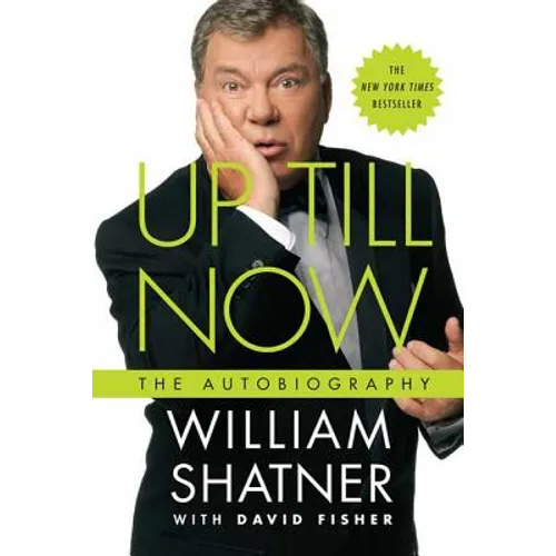 Up Till Now: The Autobiography