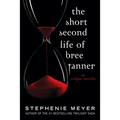 The Short Second Life of Bree Tanner: An Eclipse Novella