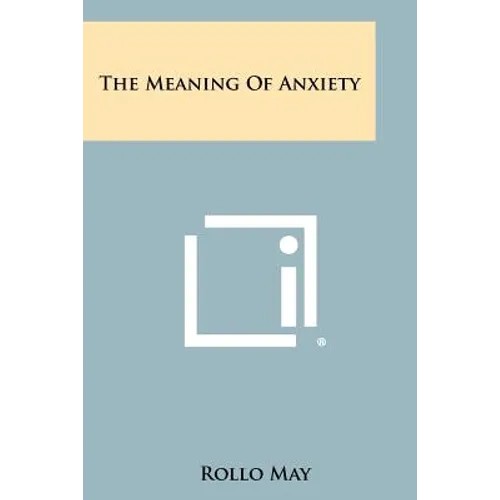 The Meaning Of Anxiety