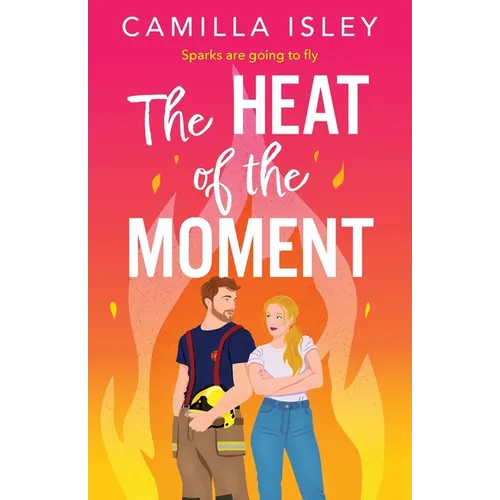 The Heat of the Moment