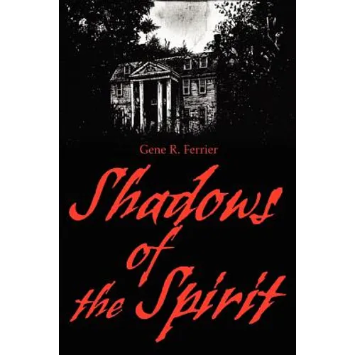Shadows of the Spirit