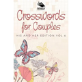 Crosswords For Couples: His and Her Edition Vol 6