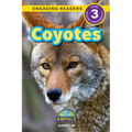 Coyotes: Animals That Make a Difference! (Engaging Readers, Level 3)