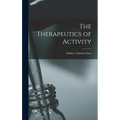 The Therapeutics of Activity