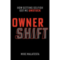 Owner Shift: How Getting Selfish Got Me Unstuck