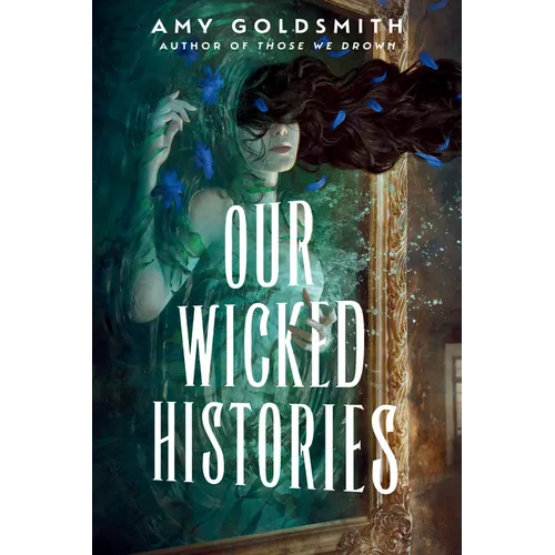 Our Wicked Histories