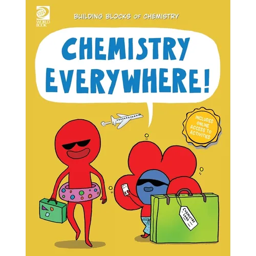 Chemistry Everywhere!
