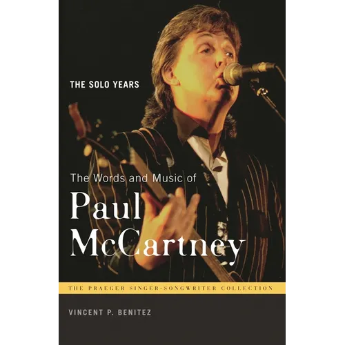 The Words and Music of Paul McCartney: The Solo Years