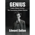 Genius Under House Arrest: The Cancelation of James Watson