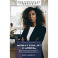 Women's Equality in America: Examining the Facts