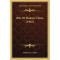 Bits Of Broken China (1902)