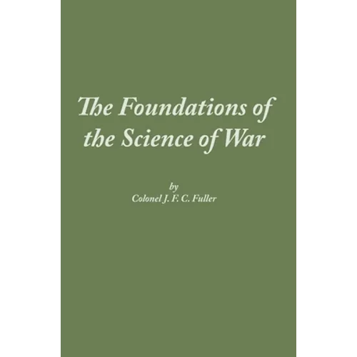The Foundations of the Science of War