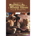 The Version of Goldilocks and the Three Bears Told by Goldilocks