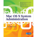Mac OS X System Administration