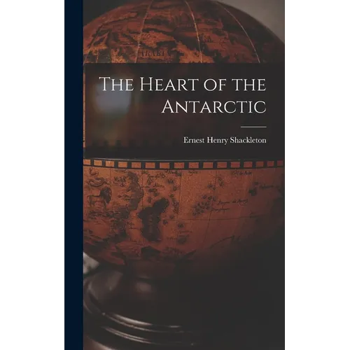 The Heart of the Antarctic