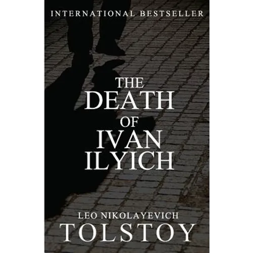 The Death of Ivan Ilyich