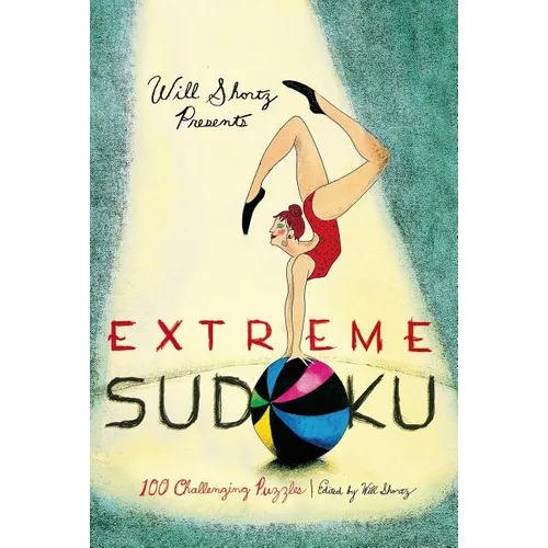 Will Shortz Presents Extreme Sudoku