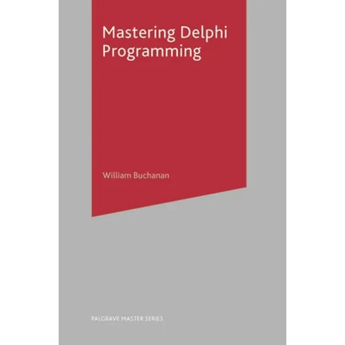 Mastering Delphi Programming