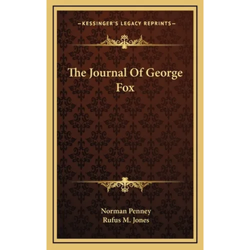 The Journal Of George Fox