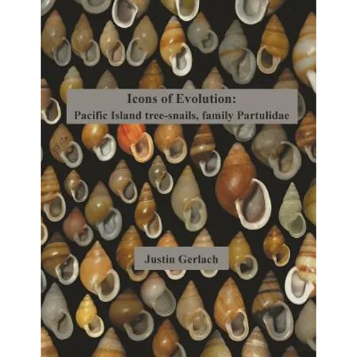 Icons of Evolution: Pacific Island tree-snails of the family Partulidae