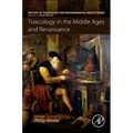 Toxicology in the Middle Ages and Renaissance