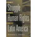 The Struggle for Human Rights in Latin America