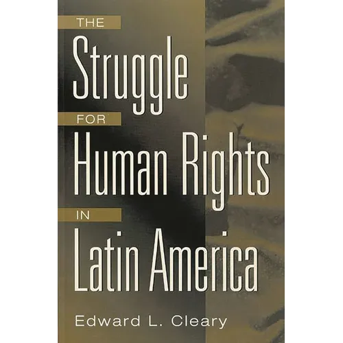 The Struggle for Human Rights in Latin America