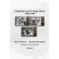 Celebrities on TV Game Shows 1950-1999 Volume 1