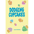 Dodging Cupcakes