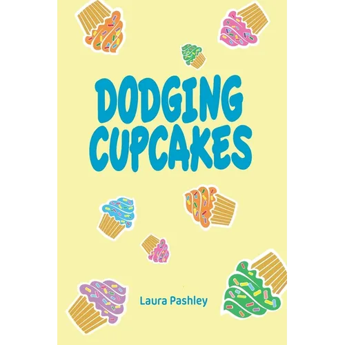 Dodging Cupcakes
