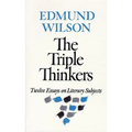 The Triple Thinkers: Twelve Essays on Literary Subjects