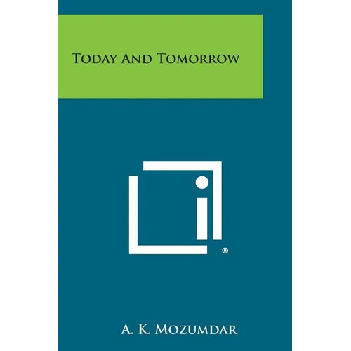 Today and Tomorrow