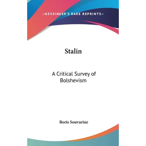 Stalin: A Critical Survey of Bolshevism