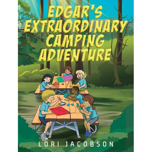 Edgar's Extraordinary Camping Adventure