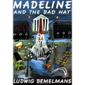 Madeline and the Bad Hat