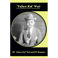 Yellow Kid Weil: The Autobiography of America's Master Swindler