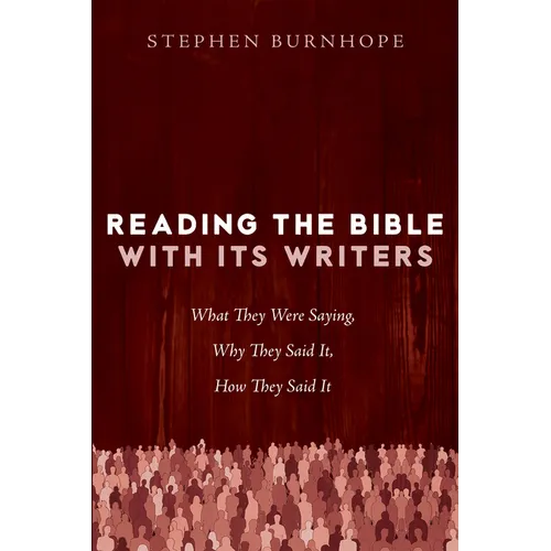 Reading the Bible with Its Writers