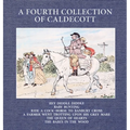 A Fourth Collection of Caldecott
