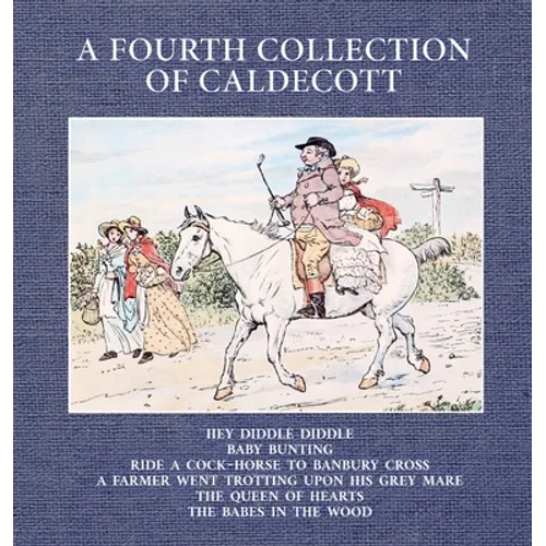 A Fourth Collection of Caldecott