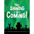 The Shindig Is Coming!