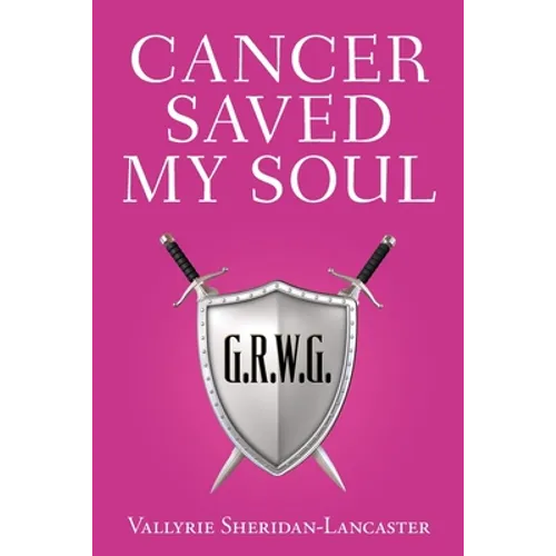 Cancer Saved My Soul