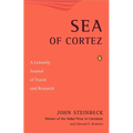 Sea of Cortez: A Leisurely Journal of Travel and Research