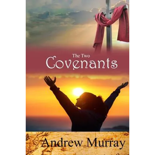 The Two Covenants