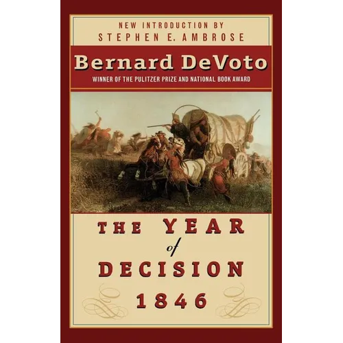 The Year of Decision 1846