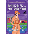 Murder at Mill Ponds House