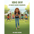 Time Out!: A Story about Seizures