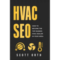 HVAC SEO: How to Become the Top-Ranked HVAC Dealer in Your Area
