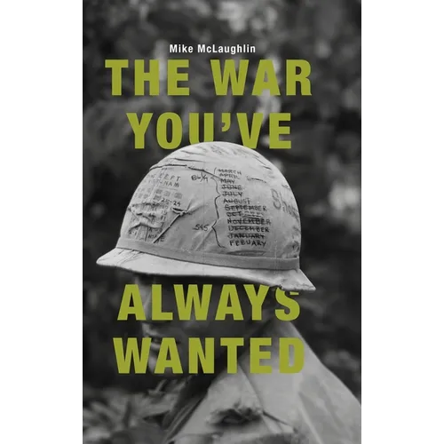 The War You've Always Wanted