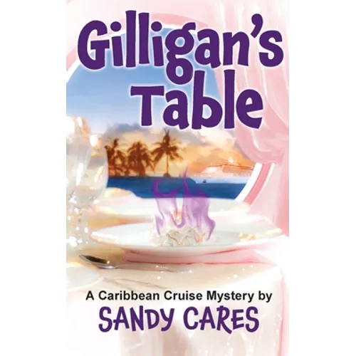 Gilligan's Table: A Caribbean Cruise Mystery
