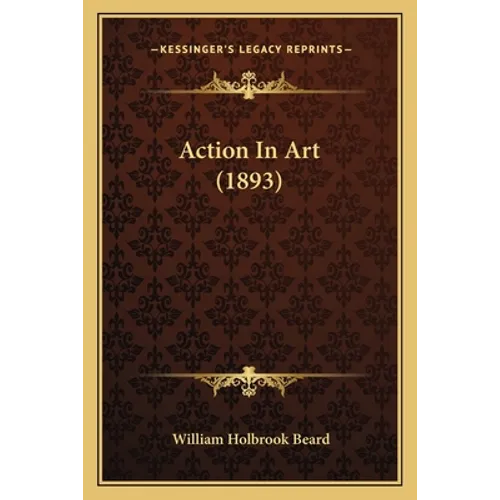 Action In Art (1893)